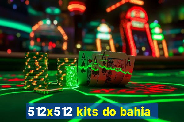 512x512 kits do bahia